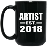 Artist Established EST. 2018 - 15 Oz Coffee Mug Black