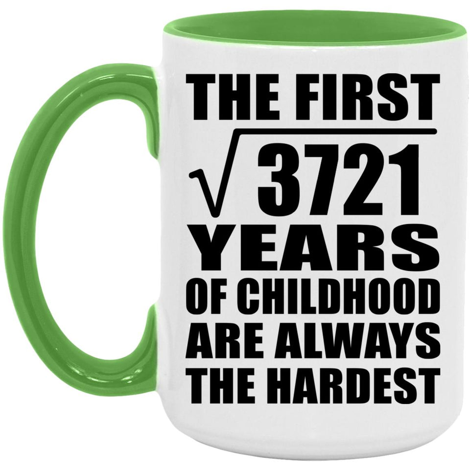 61st Birthday Square Root of 3721 Years of Childhood - 15oz Accent Mug Green