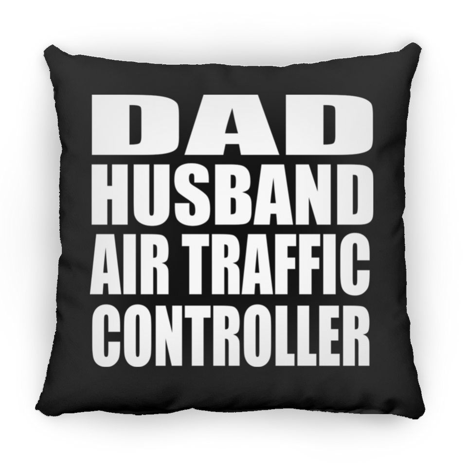 Dad Husband Air Traffic Controller - Throw Pillow Black