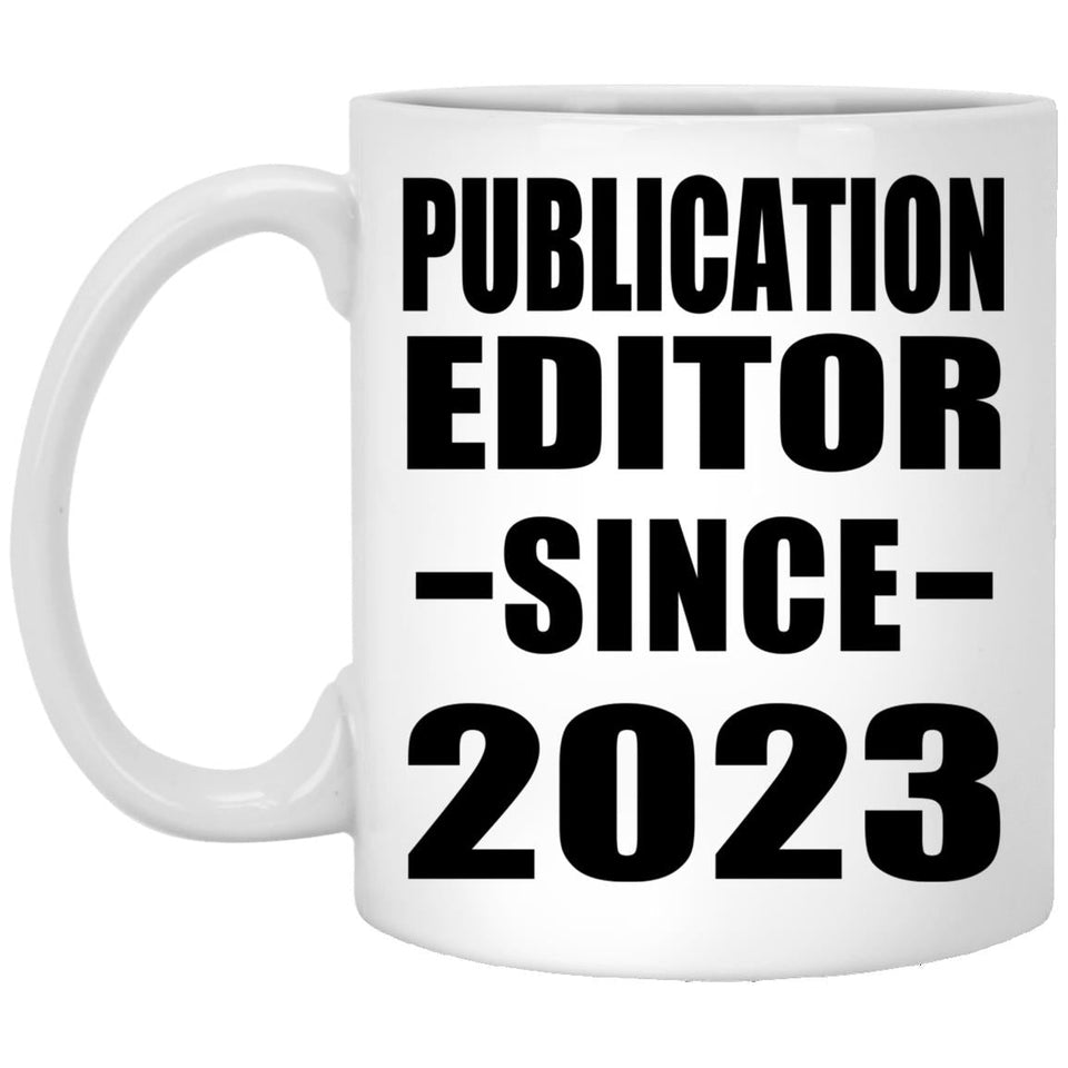 Publication Editor Since 2023 - 11oz Coffee Mug