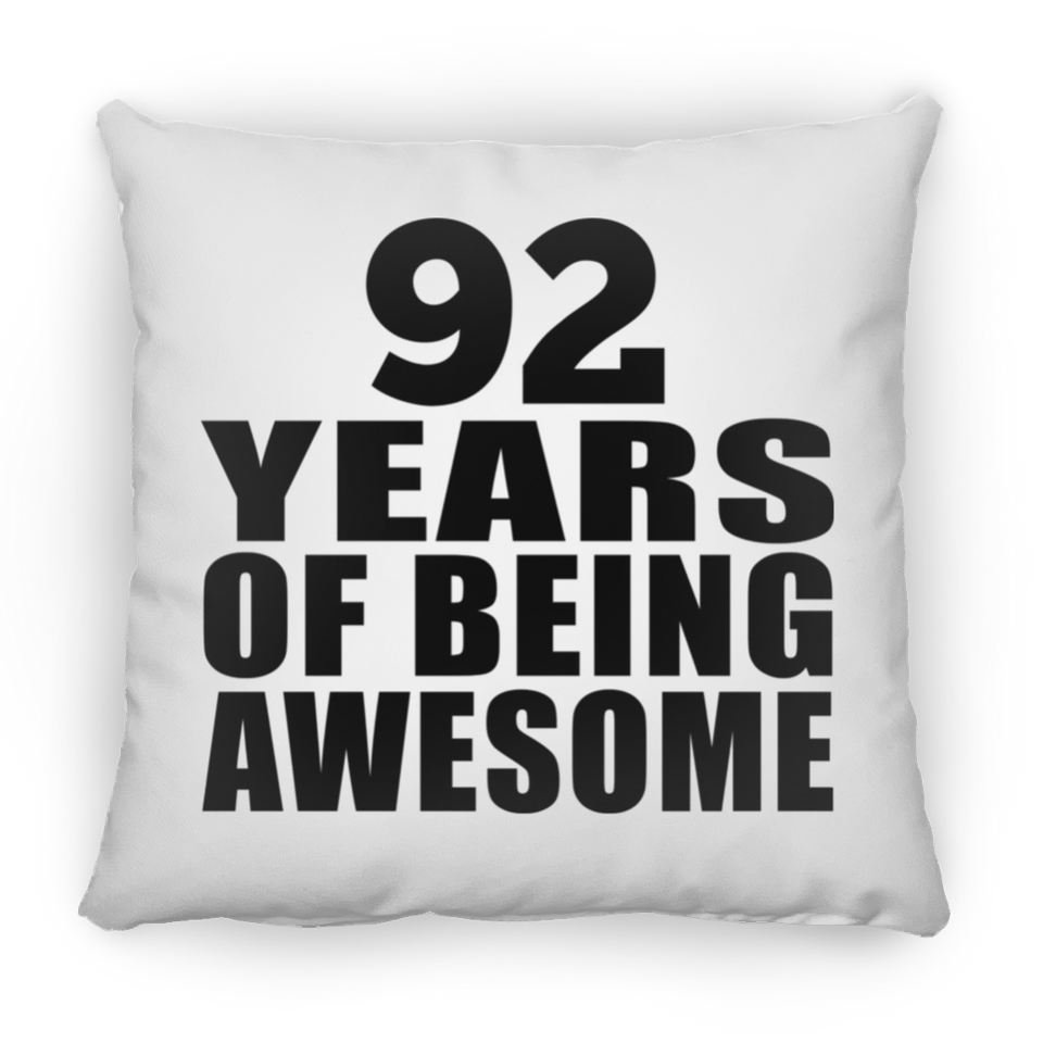 92nd Birthday 92 Years Of Being Awesome - Throw Pillow