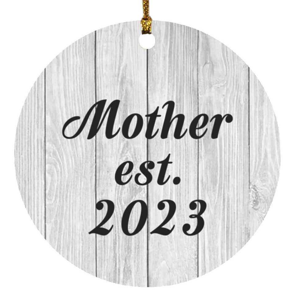 Mother Established Est. 2023 - Circle Ornament F