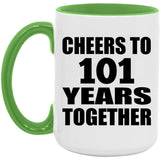 101st Anniversary Cheers To 101 Years Together - 15oz Accent Mug Green