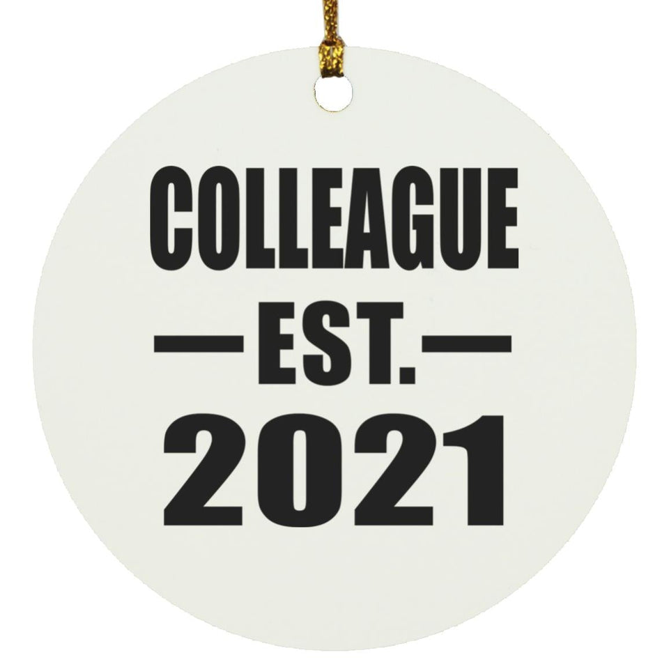 Colleague Established EST. 2021 - Circle Ornament