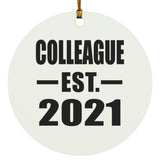 Colleague Established EST. 2021 - Circle Ornament