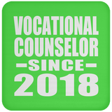 Vocational Counselor Since 2018 - Drink Coaster