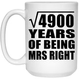 70th Anniversary Square Root of 4900 Years of Being Mrs Right - 15oz Coffee Mug