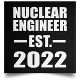 Nuclear Engineer Established EST. 2022 - Poster Square