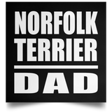 Norfolk Terrier Dad - Poster Square