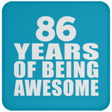 86th Birthday 86 Years Of Being Awesome - Drink Coaster