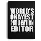 World's Okayest Publication Editor - Canvas Portrait