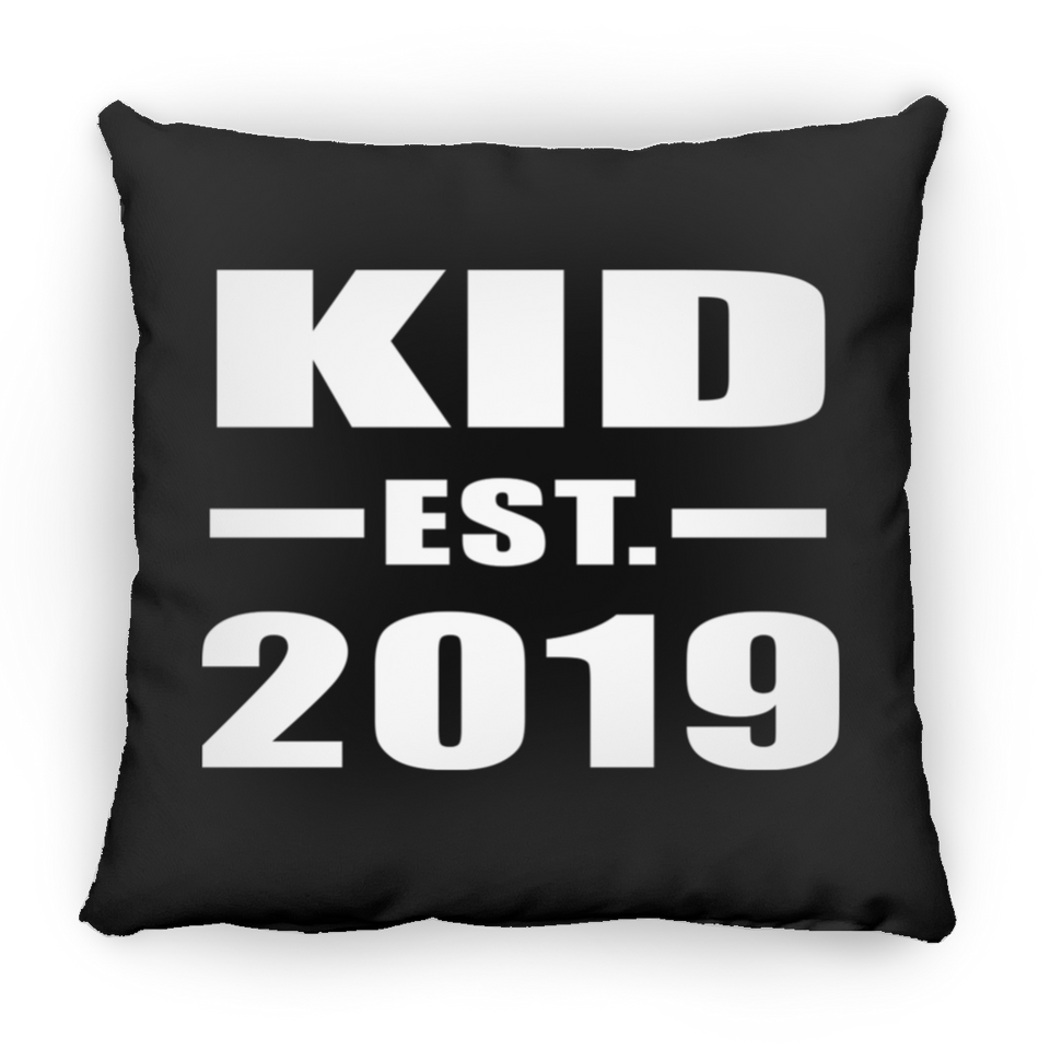 Kid Established EST. 2019 - Throw Pillow Black
