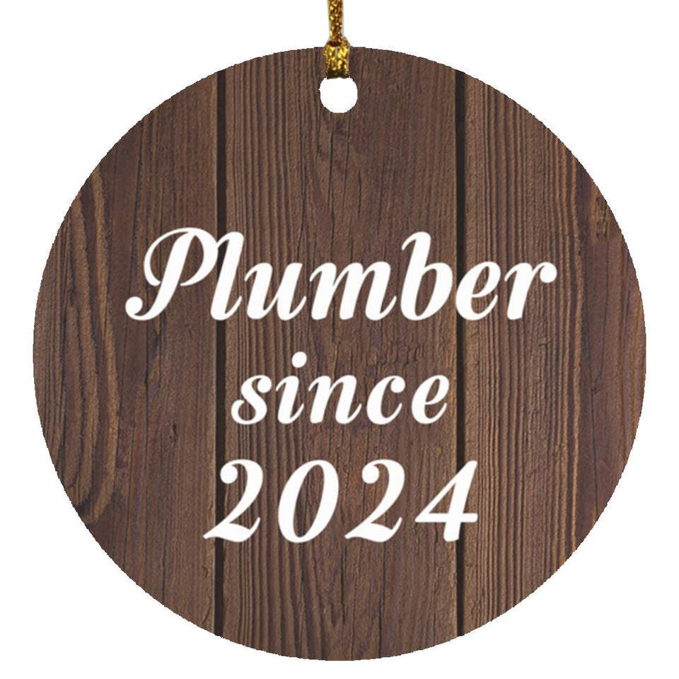 Plumber Since 2024 - Circle Ornament D
