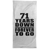 71st Anniversary 71 Years Down Forever to Go - Hand Towel