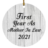 First Year As Mother In Law 2021 - Circle Ornament F