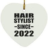 Hair Stylist Since 2022 - Heart Ornament