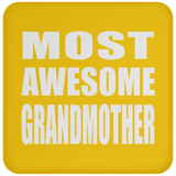 Most Awesome Grandmother - Drink Coaster