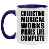 Collecting Musical Works Makes Life Complete - 11oz Accent Mug Purple