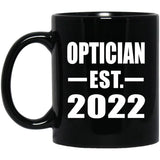 Optician Established EST. 2022 - 11oz Coffee Mug Black