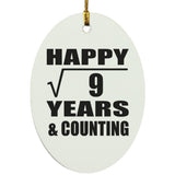Happy 3rd Anniversary Square Root of 9 Years & Counting - Oval Ornament