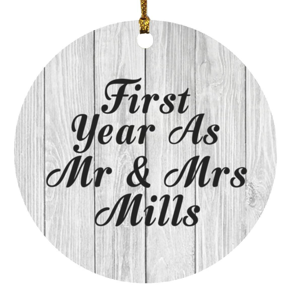 First Year As Mr & Mrs Mills - Circle Ornament F