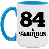 84th Birthday 84 & Fabulous - 15oz Accent Mug Blue