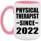 Physical Therapist Since 2022 - 15oz Accent Mug Pink