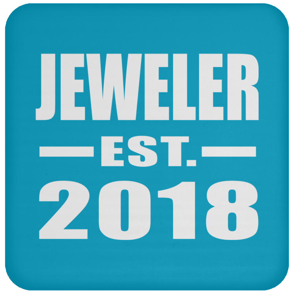 Jeweler Established EST. 2018 - Drink Coaster
