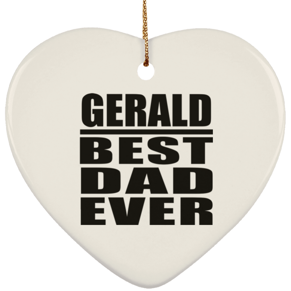 Gerald Best Dad Ever - Heart Ornament
