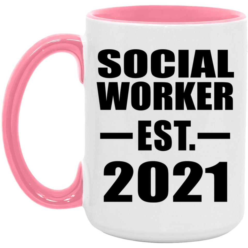 Social Worker Established EST. 2021 - 15oz Accent Mug Pink