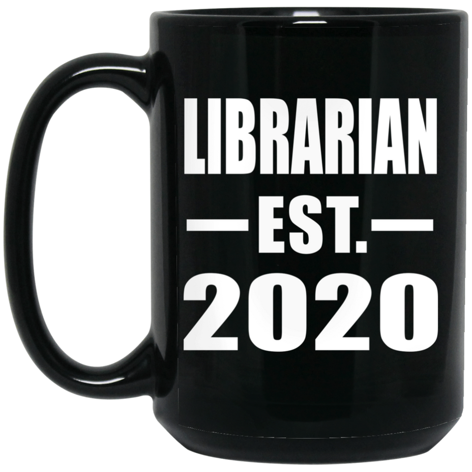 Librarian Established EST. 2020 - 15oz Coffee Mug Black