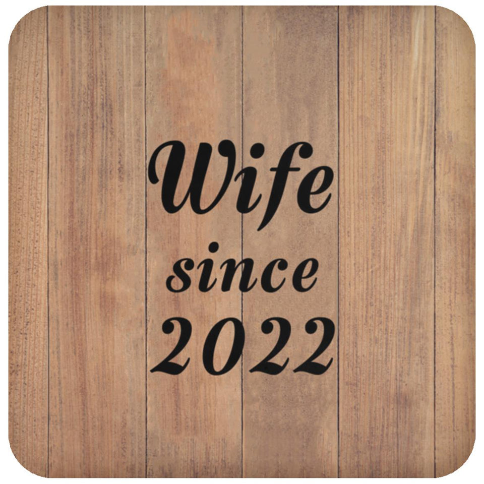Wife Since 2022 - Drink Coaster C