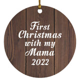 First Christmas With My Mama 2022 - Circle Ornament D