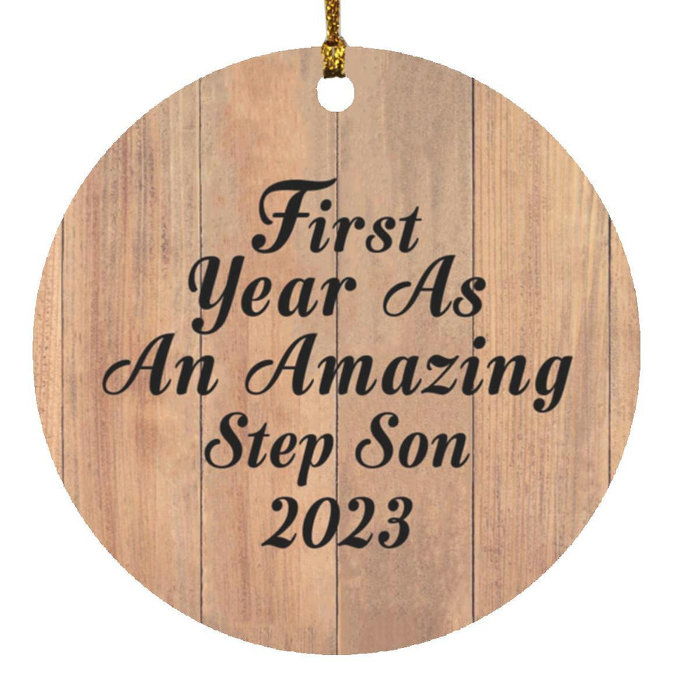First Year As An Amazing Step Son 2023 - Circle Ornament C