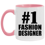 Number One #1 Fashion Designer - 11oz Accent Mug Pink