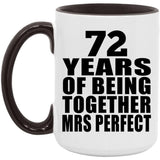 72nd Anniversary 72 Years Of Being Mrs Perfect - 15oz Accent Mug Black