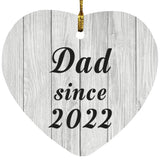 Dad Since 2022 - Heart Ornament F