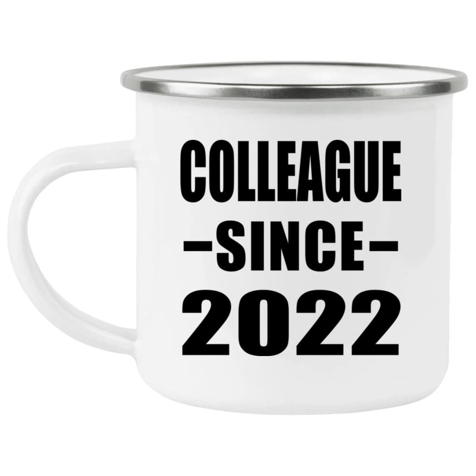 Colleague Since 2022 - 12oz Camping Mug