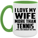 I Love My Wife More Than Tennis - 15oz Accent Mug Green