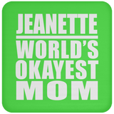 Jeanette World's Okayest Mom - Drink Coaster