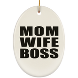 Mom Wife Boss - Oval Ornament