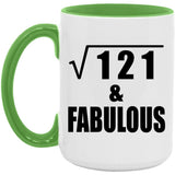 11th Birthday Square Root of 121 & Fabulous - 15oz Accent Mug Green
