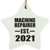 Machine Repairer Established EST. 2021 - Star Ornament