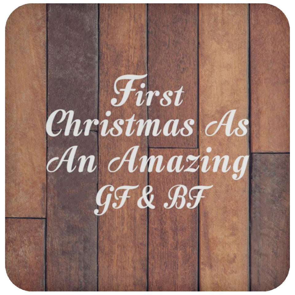First Christmas As An Amazing Gf & Bf - Drink Coaster E