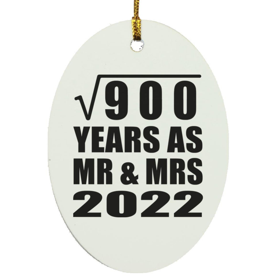 30th Anniversary Square Root of 900 Years As Mr & Mrs 2022 - Oval Ornament