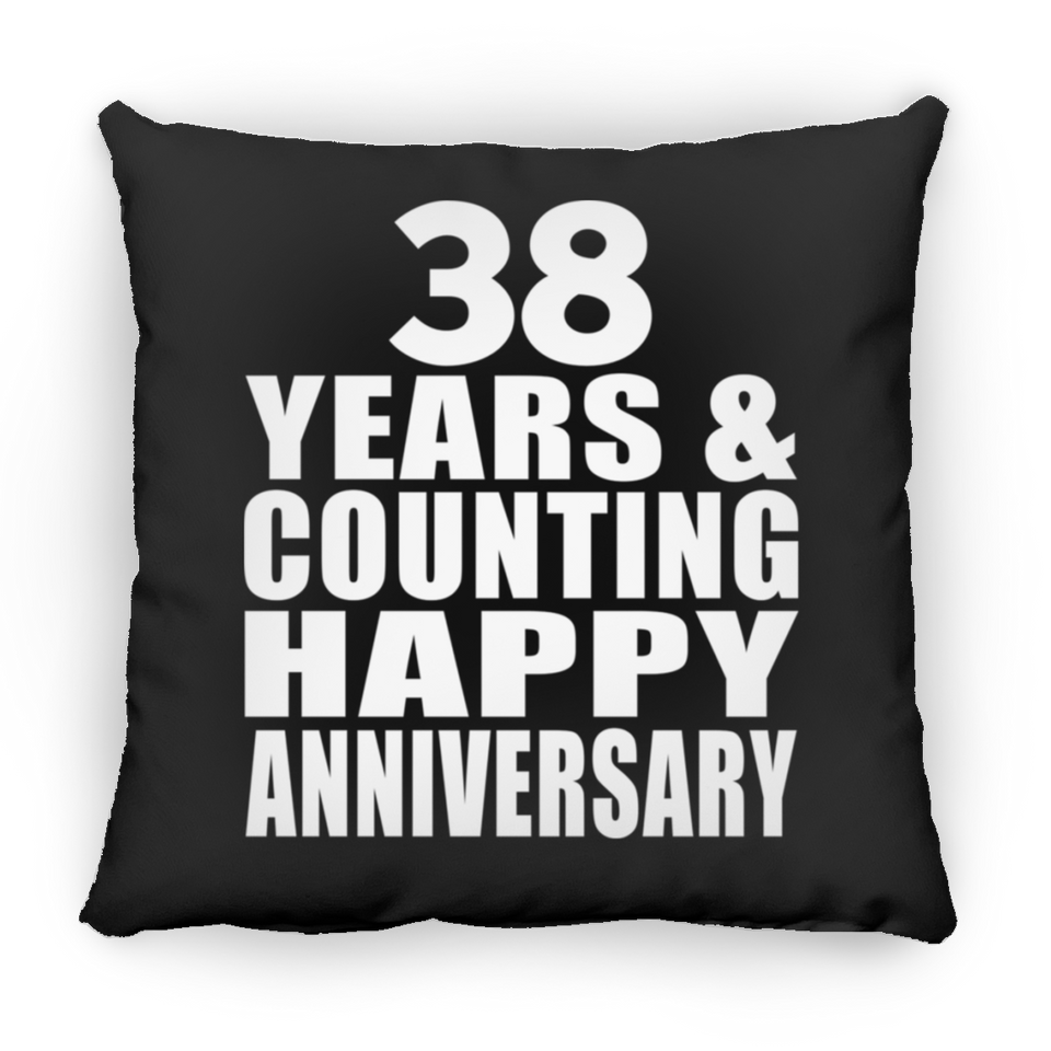 Happy 38th Anniversary 38 Years & Counting - Throw Pillow Black