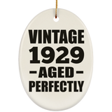 95th Birthday Vintage 1929 Aged Perfectly - Oval Ornament