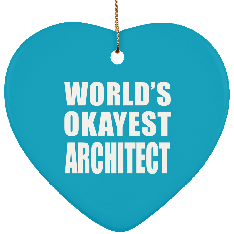 World's Okayest Architect - Heart Ornament