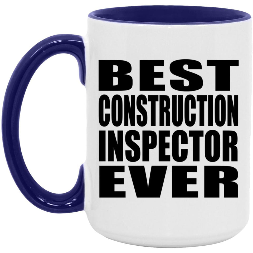 Best Construction Inspector Ever - 15oz Accent Mug Purple