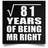 9th Anniversary Square Root of 81 Years of Being Mr Right - Poster Square